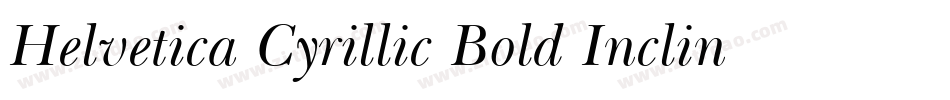 Helvetica Cyrillic Bold Inclined字体转换